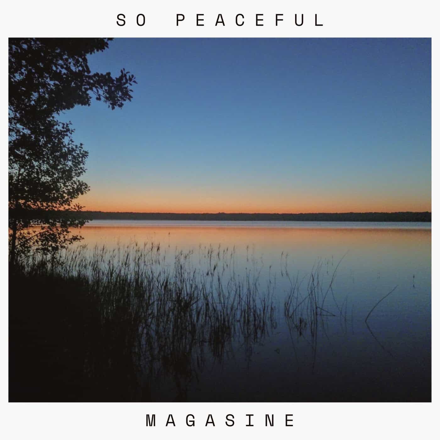 Magasine - So Peaceful