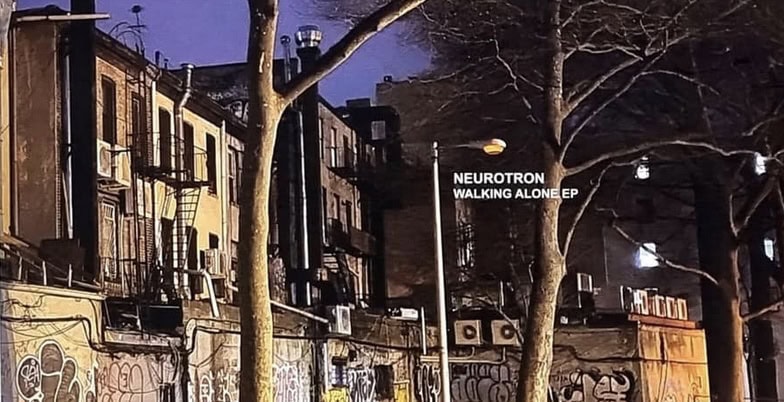Neurotron - Walking Alone EP